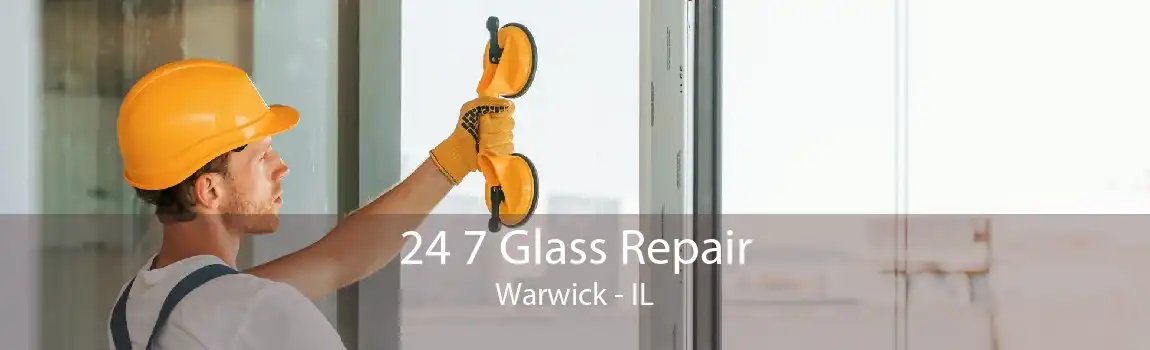 24 7 Glass Repair Warwick - IL