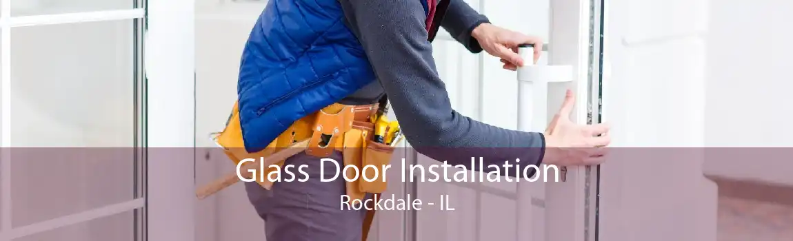 Glass Door Installation Rockdale - IL